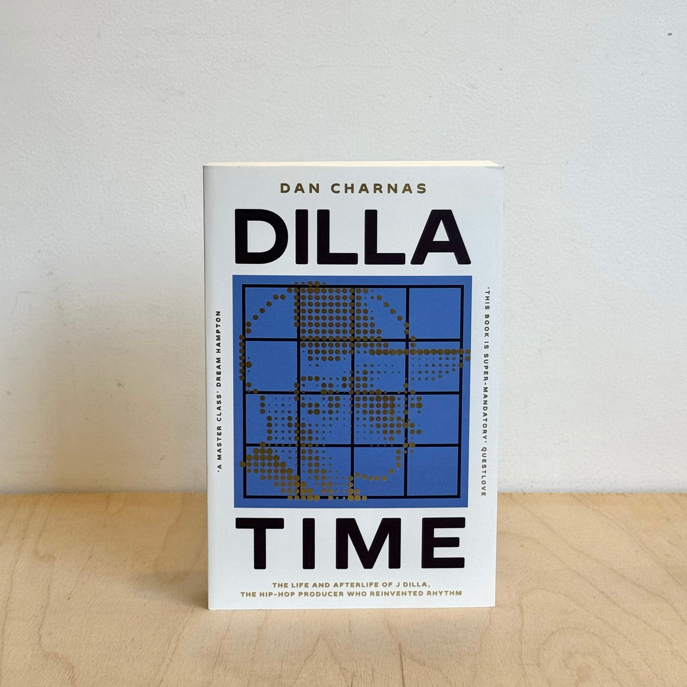 Dilla Time - Dan Charnas