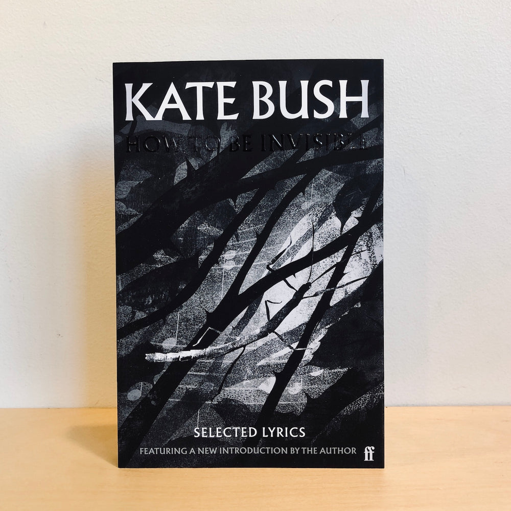Kate Bush - How To Be Invisible [Paperback Edition]