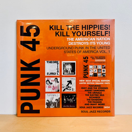 RSD2024 - SOUL JAZZ RECORDS PRESENTS: PUNK 45: KILL THE HIPPIES! KILL YOURSELF! – The American Nation Destroys Its Young: Underground Punk in the United States of America 1978-1980. 2LP [LTD. ED. OF 2250 / SPECIAL EDITION ORANGE VINYL]