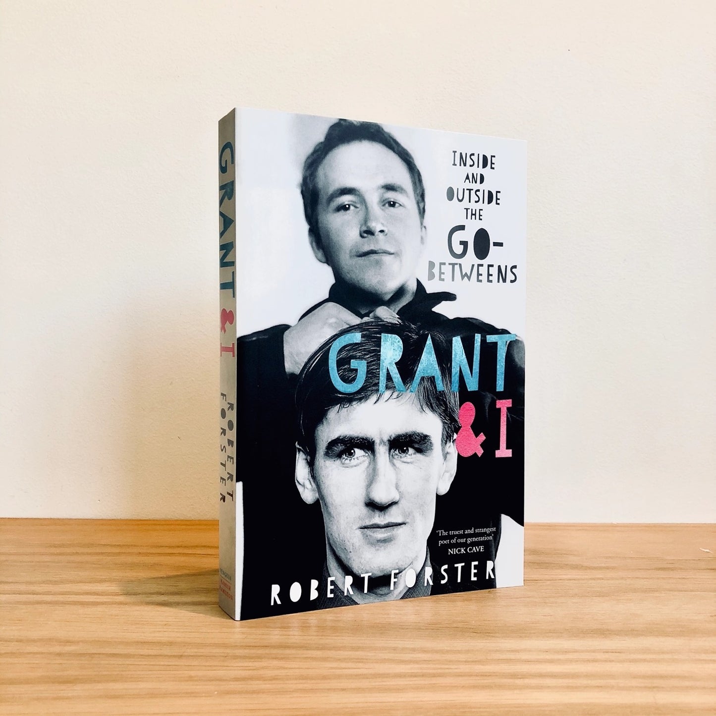 Grant & I - Robert Forster