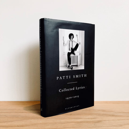 Patti Smith - Collected Lyrics 1970-2015