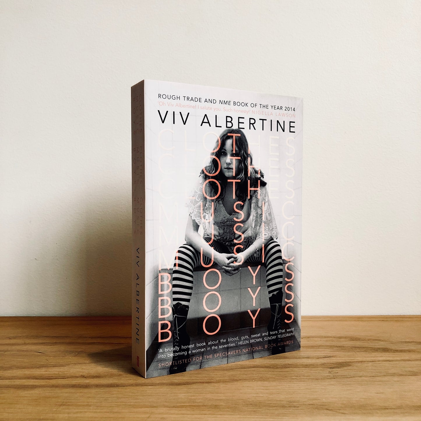 Viv Albertine - Clothes, Clothes, Clothes. Music, Music, Music. Boys, Boys, Boys.-*