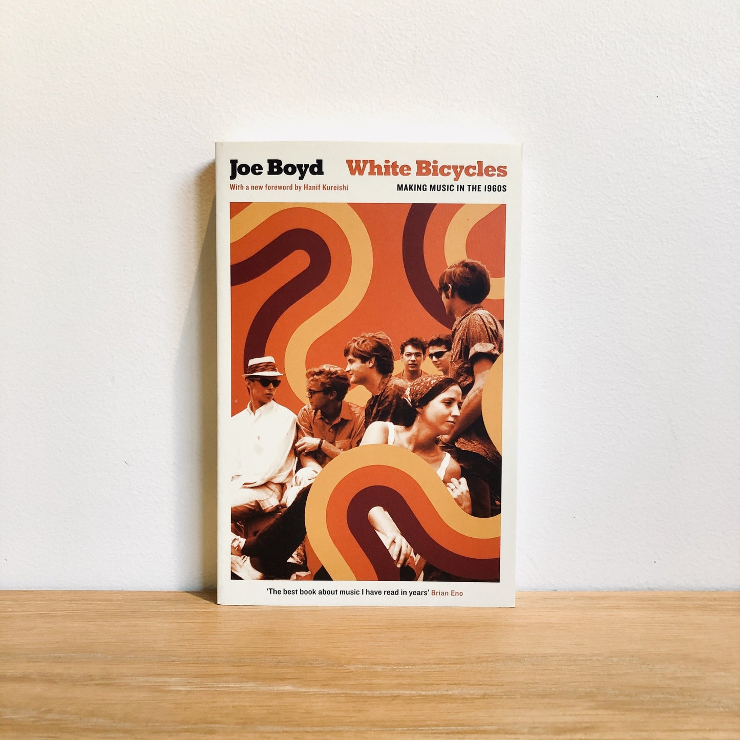 White Bicycles - Joe Boyd