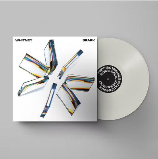 Whitney - SPARK. LP [Indie Exclusive “Milky White” Vinyl]